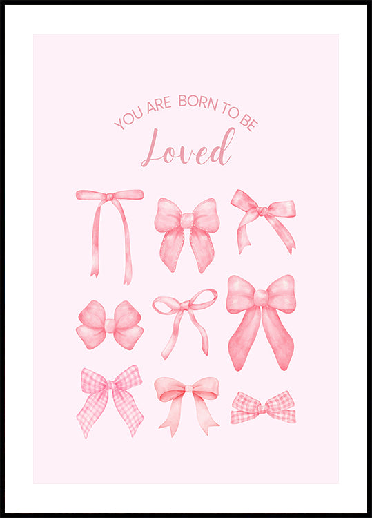 Pink Bows Born To Be Loved (NEU)