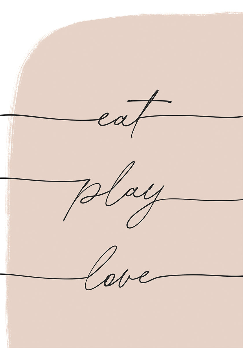 Eat Play Love (NEU)