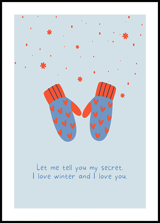 Ich liebe den Winter und ich liebe dich Poster
