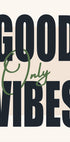 Good Vibes Only Plakat - Posterbox.no