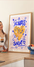 Always Sunday (NEW) - Posterbox