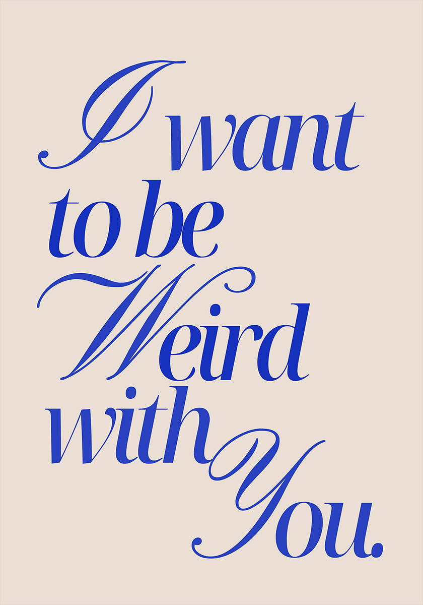 Weird With You, blau (NEU)