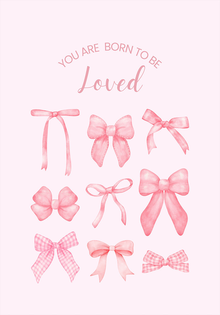Pink Bows Born To Be Loved (NEU)