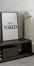 Let's Get Naked Plakat - Posterbox.dk