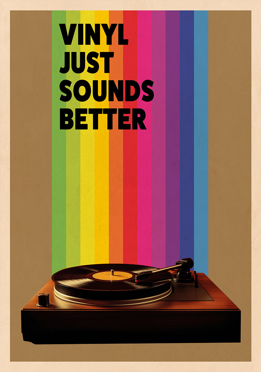 Vinyl Just Sounds Better (NEW) - Posterbox